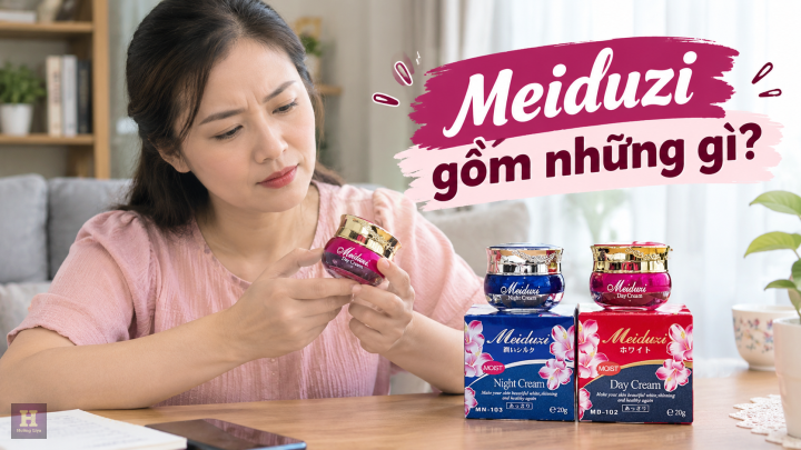 Meiduzi gồm những gì Meiduzi gồm những gì