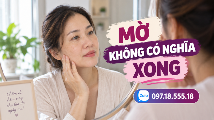 Nám mờ không phải dấu chấm hết Nám mờ không phải dấu chấm hết