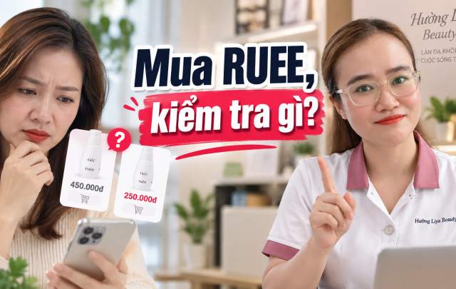 RUEE chính hãng mua ở đâu Cách kiểm tra trước khi mua