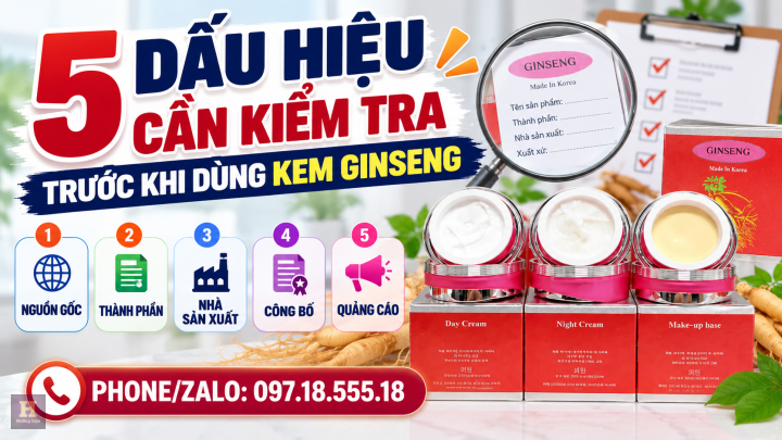 5 Dấu Hiệu Kiểm Tra Kem Ginseng