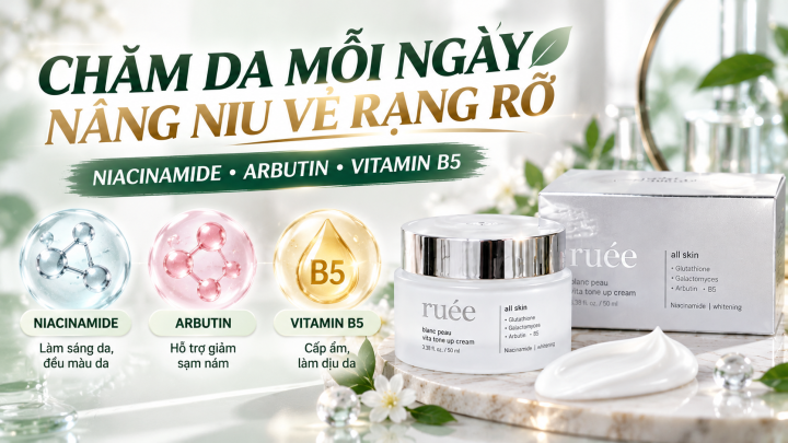 Chăm Da Mỗi Ngày Với Ruée Vega Tone Up Cream