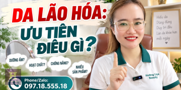 Routine Skincare Cho Da Lão Hóa: Nên Ưu Tiên Điều Gì?