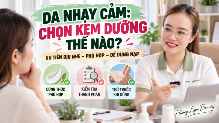 Da nhạy cảm Chọn kem dưỡng đúng cách