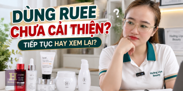 Dùng RUEE chưa cải thiện Nên tiếp tục hay xem lại