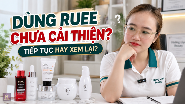 Dùng RUEE chưa cải thiện Nên tiếp tục hay xem lại Dùng RUEE chưa cải thiện Nên tiếp tục hay xem lại