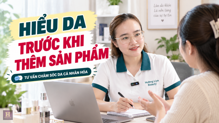 Hiểu Da Trước Khi Thêm Sản Phẩm
