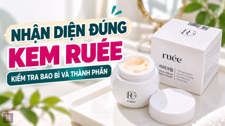 Nhận Diện Đúng Kem Ruée