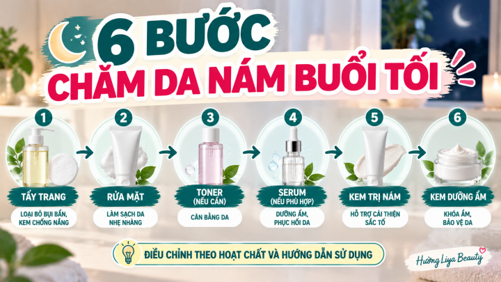 Quy trình chăm nám buổi tối 6 bước Quy trình chăm nám buổi tối 6 bước